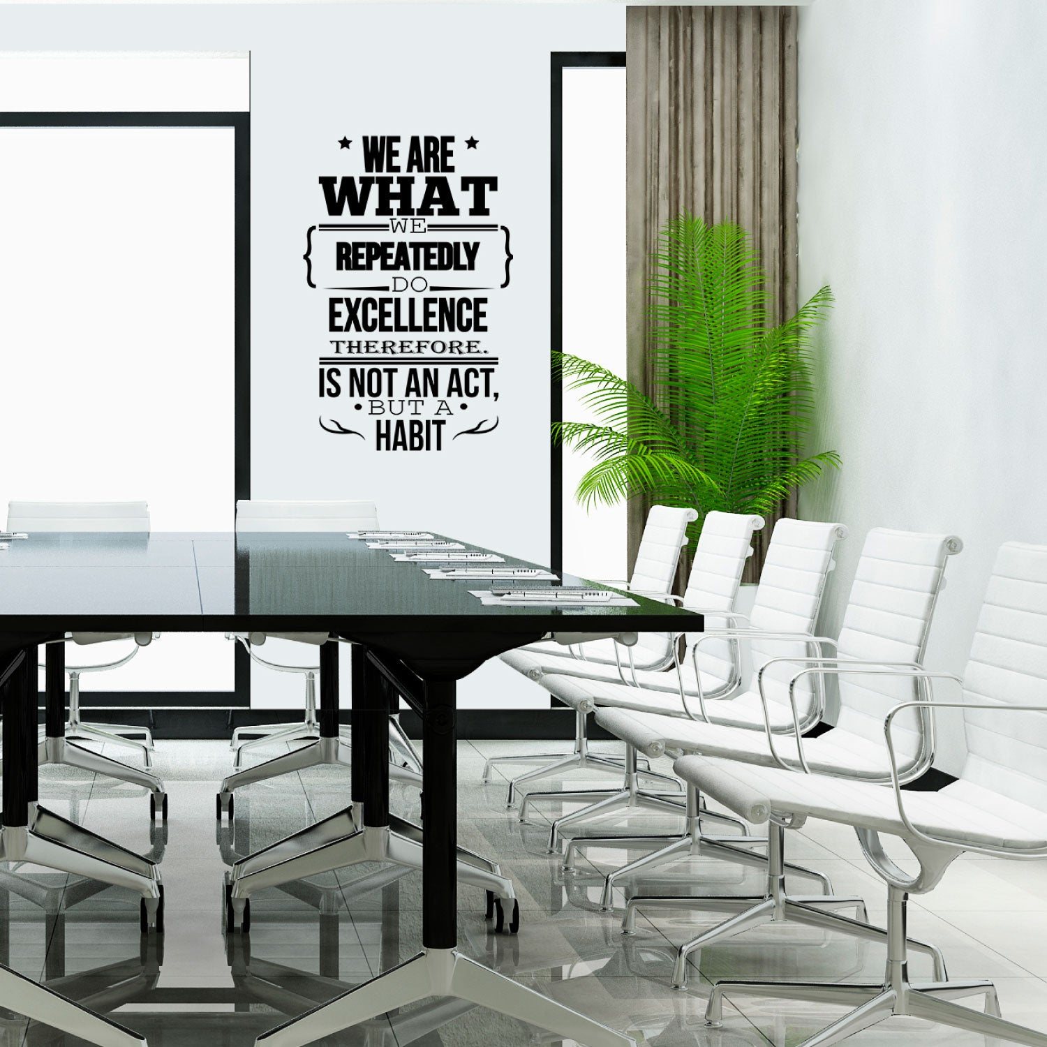 VINIL DECORATIVO WE ARE WHAT WE REPEATEDLY DO EXCELLENCE THEREFORE IS NOT A ACT, BUT A HABIT 60 X 90 CM