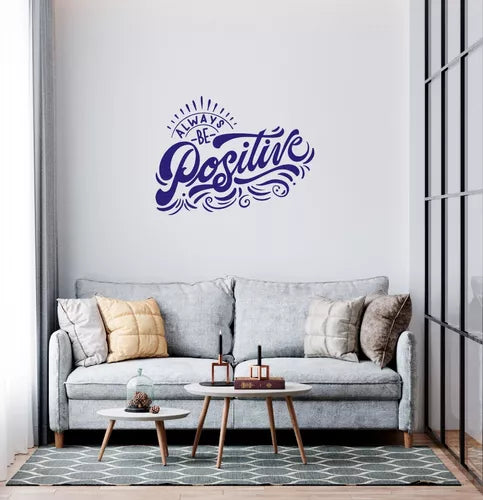 Vinil Decorativo P/pared Frase ALWAYS BE POSITIVE.. 120x 90cm