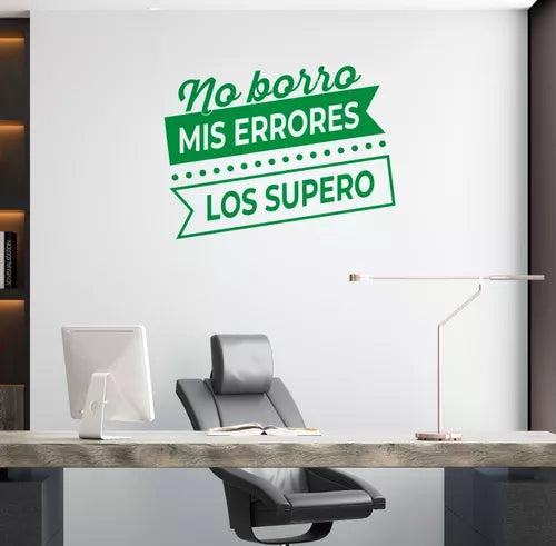 Vinil Decorativo P/pared Frase No Borro mis errores, los supero .. 120x 90cm