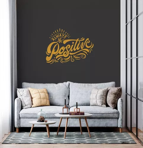 Vinil Decorativo P/pared Frase ALWAYS BE POSITIVE.. 120x 90cm